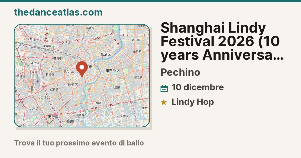 Shanghai Lindy Festival 2026 (10 years Anniversary ) 